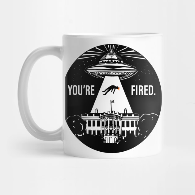 You're Fired by Intergalactic